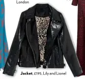  ??  ?? Jacket, £195, Lily and Lionel