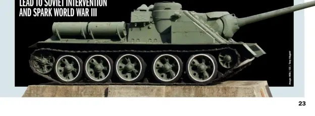  ??  ?? Fidel Castro reportedly led forces at the Bay of Pigs from this Soviet SU-100 tank destroyer