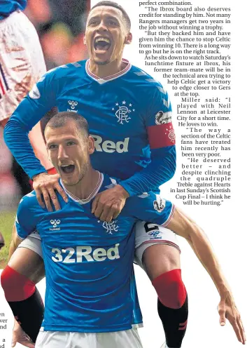  ??  ?? (below) are vital to Rangers’ title hopes