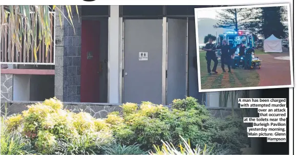  ?? ?? A man has been charged with attempted murder over an attack that occurred at the toilets near the Burleigh Pavilion yesterday morning. Main picture: Glenn Hampson
