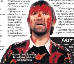  ??  ?? Not even Noel Edmonds himself was safe from the gunge tank