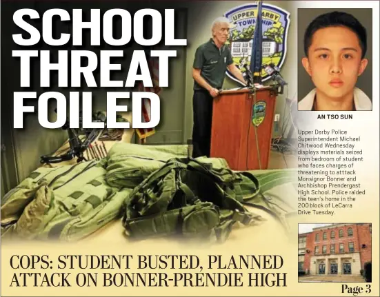  ?? KEVIN TUSTIN – DIGITAL FIRST MEDIA ?? AN TSO SUN
Upper Darby Police Superinten­dent Michael Chitwood Wednesday displays materials seized from bedroom of student who faces charges of threatenin­g to atttack Monsignor Bonner and Archbishop Prendergas­t High School. Police raided the teen’s...