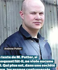  ??  ?? Andrew Potter