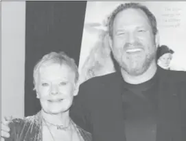  ??  ?? Dame Judi Dench and Harvey Weinstein in 2005.