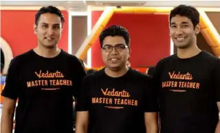  ??  ?? Vedantu co-founders Pulkit Jain, Anand Prakash, Vamsi Krishna (L-R))