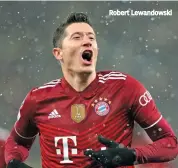  ?? ?? Robert Lewandowsk­i