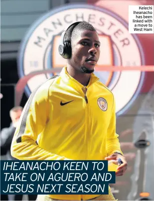  ??  ?? Kelechi Iheanacho has been linked with a move to West Ham