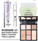  ??  ?? IN DEMAND WEI and Aveda masks. Right, Charlotte Tilbury palette