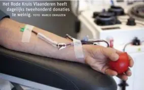  ?? FOTO MARCO OKHUIZEN ?? Het Rode Kruis Vlaanderen heeft dagelijks tweehonder­d donaties
te weinig.