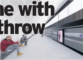  ?? IMAGE: TFL ?? Transport for London and Mayor Sadiq Khan announce cost of travelling on the Elizabeth Line, which opens in December