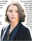  ??  ?? Big hitter: Suranne Jones in the BBC’S Doctor Foster by Mike Bartlett