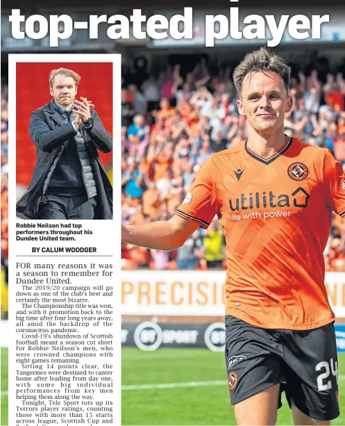  ??  ?? Robbie Neilson had top performers throughout his Dundee United team.
Lawrence Shankland outscored every other Dundee United player when