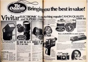  ??  ?? A Vic Oddens ad offering the Canon AE-1 for the equivalent of around £1,500