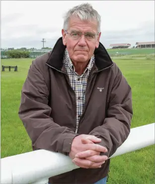  ??  ?? Michael Murphy at Wexford Racecourse in Bettyville.