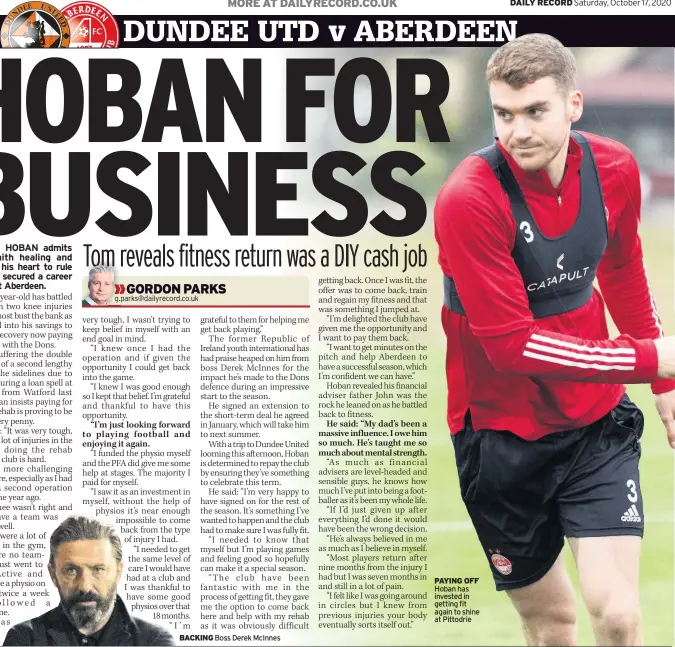  ??  ?? PAYING OFF Hoban has invested in getting fit again to shine at Pittodrie