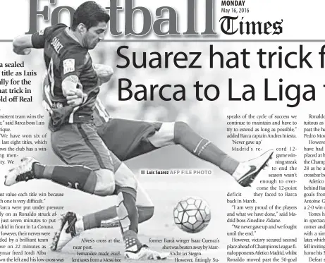  ?? Luis Suarez AFP FILE PHOTO ??