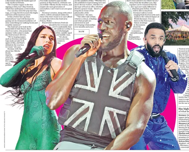  ?? ?? Dua Lipa, Stormzy, centre, and Craig David are to join the line-up at the ‘quaint’ tented Hay Festival, right