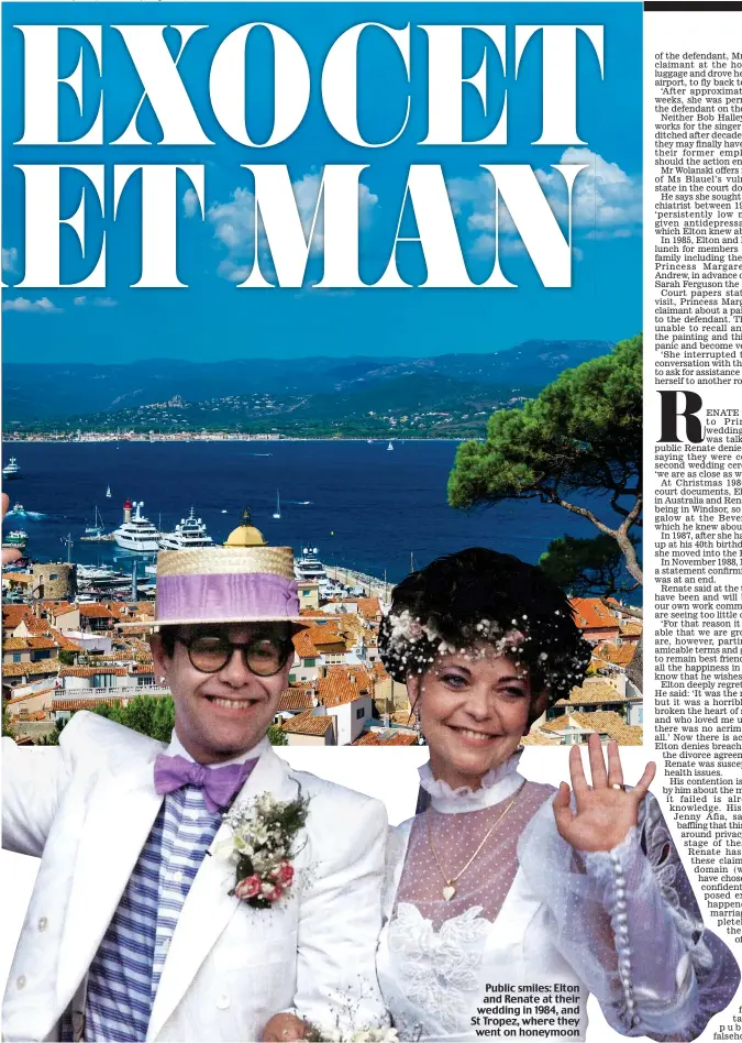  ??  ?? Public smiles: Elton and Renate at their wedding in 1984, and St Tropez, where they went on honeymoon