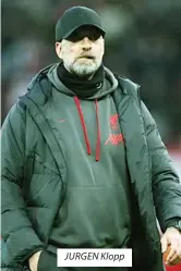  ?? ?? JURGEN Klopp