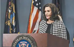  ?? MICHIGAN OFFICE OF THE GOVERNOR ?? Michigan Gov. Gretchen Whitmer said about the pandemic, “The worst thing would be for us to spike the football and think we are outside of the danger zone.”