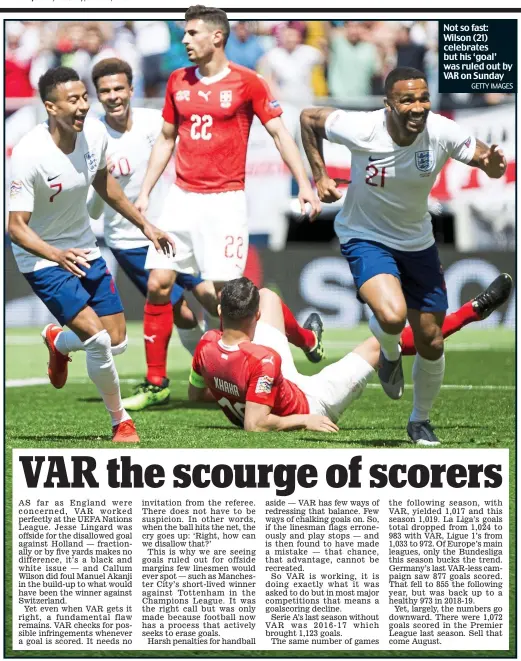  ?? GETTY IMAGES ?? Not so fast: Wilson (21) celebrates but his ‘goal’ was ruled out by VAR on Sunday