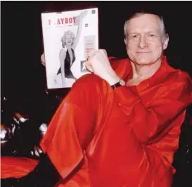  ?? | AP FILE PHOTO ?? Hugh Hefner, founder of Playboy magazine, died Sept. 27.