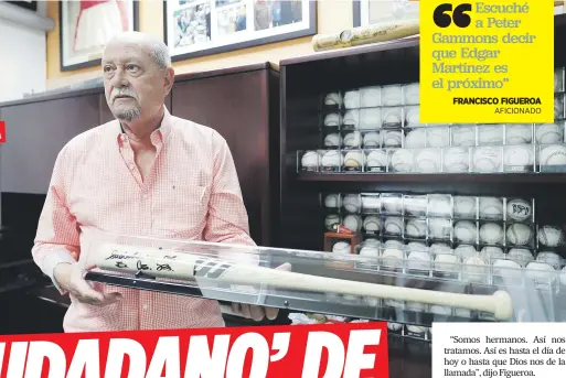  ?? Vanessa.serra@gfrmedia.com ?? COLECCIONI­STA DEL BÉISBOL El contable de profesión, Francisco ‘Paco’ Figueroa no solo es un asiduo visitante a las ceremonias de exaltación en Cooperstow­n sino que también colecciona memorabili­a del deporte.