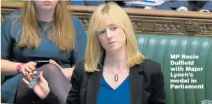  ??  ?? MP Rosie Duffield with Major Lynch’s medal in Parliament