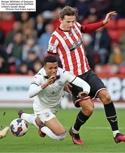  ?? ?? Morgan Whittaker of Swansea City is challenged by Sheffield United’s Sander Berge
Picture: Huw Evans Agency