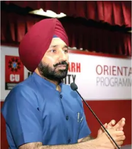  ??  ?? Satnam Singh Sandhu, Chancellor, Chandigarh University