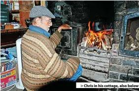  ?? ?? Chris in his cottage, also below