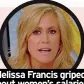  ?? ?? Melissa Francis griped about women’s salaries