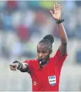  ?? ?? QUALIFIED OFFICIAL: Referee Salima Mukansanga of Rwanda.