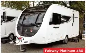  ??  ?? Fairway Platinum 480