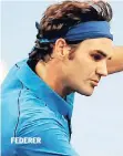  ??  ?? FEDERER