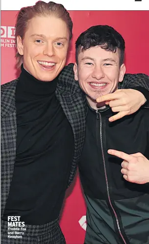  ??  ?? FEST MATES Freddie Fox and Barry Keoghan