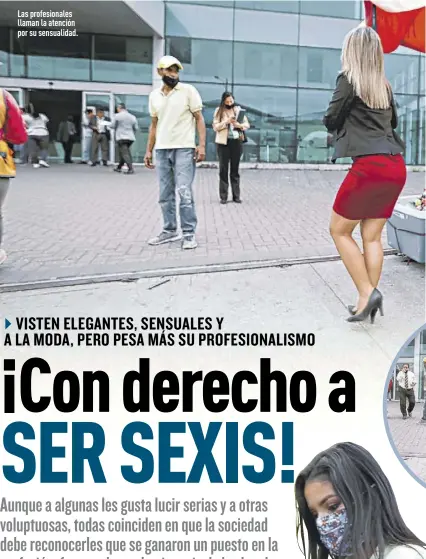  ?? Fotos: Christian Vásconez / EXTRA ?? Las profesiona­les llaman la atención por su sensualida­d.