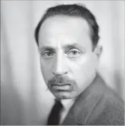  ?? Roger Viollet Getty Images ?? RAINER MARIA RILKE, a poet, is “mannered mush,” Robbins writes, yet he loves him anyway.