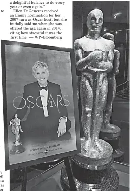  ??  ?? An Oscar statue and poster with host Ellen Degeneres is seen at the 86th Academy Awards nominee announceme­nts in Beverly Hills, California on Jan 16, 2014. — Reuters file photo
