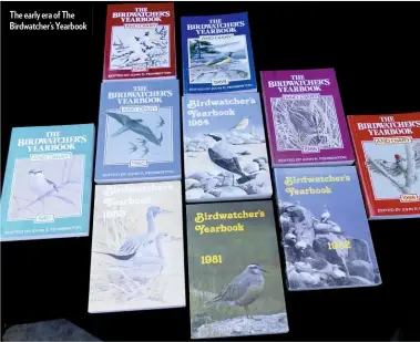  ??  ?? The early era of The Birdwatche­r’s Yearbook