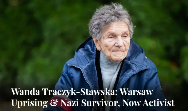  ?? ?? Wanda Traczyk-Stawska, veteran of the Warsaw Uprising. — Source: Christoph Soeder/ZUMA