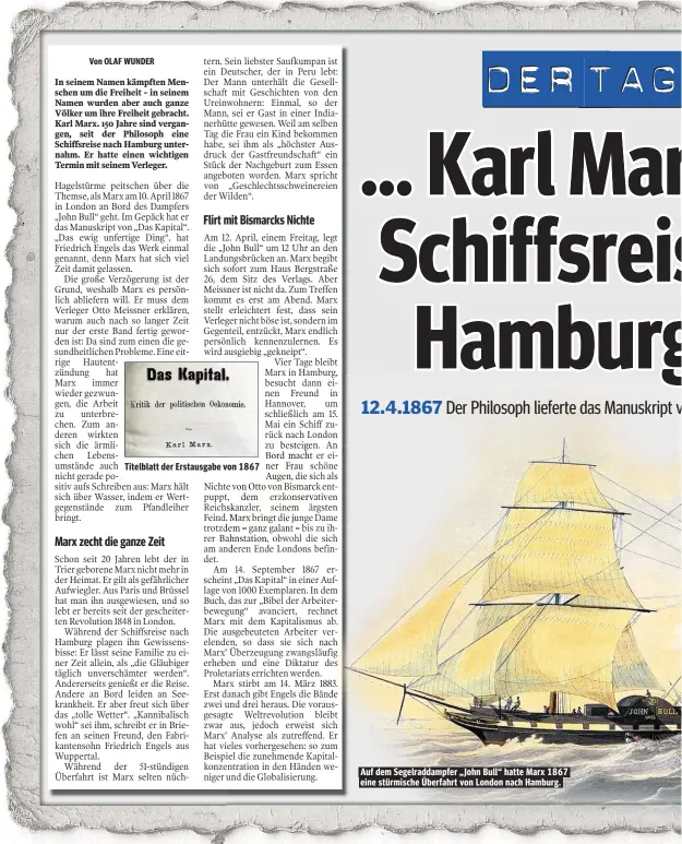  ??  ?? Auf dem Segelradda­mpfer „John Bull“hatte Marx 1867 eine stürmische Überfahrt von London nach Hamburg.
