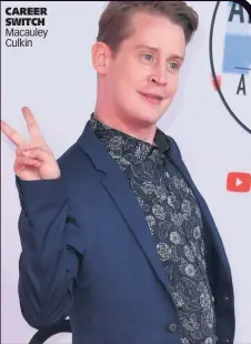  ??  ?? CAREER SWITCH Macauley Culkin