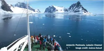  ??  ?? Antarctic Peninsula, Lamaire Channel Image credit: Andrew-halsall