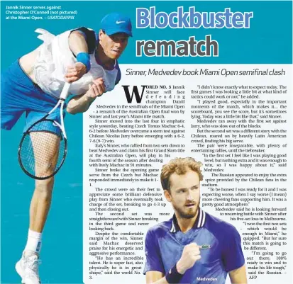  ?? – USATODAYPI­X ?? Jannik Sinner serves against Christophe­r O’Connell (not pictured) at the Miami Open.
Medvedev