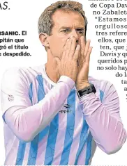  ??  ?? El capitán que logró el título fue despedido. ORSANIC.