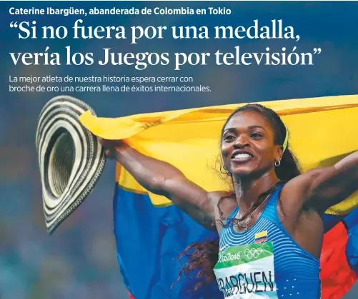  ?? / AFP ?? Caterine Ibargüen participar­á en sus cuartos Juegos Olímpicos.