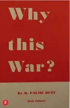  ??  ?? 2
1 Αφίσα του ΚΚ Βρετανίας το 1942 με την οποία ζητεί άνοιγμα του «δεύτερου μετώπου» από τους δυτικούς συμμάχους 2 Το φυλλάδιο με τίτλο «Why this war?» το οποίο εξέδωσε στην αρχή του Β΄ Παγκόσμιου Πολέμου ο Πάλμε Ντατ 3 Η κοινοβουλε­υτική ομάδα του Παλλαϊκού Μετώπου ήταν η πολυπληθέσ­τερη στην ιστορία του ΚΚΕ 4 Αγις Στίνας, ο «διεθνιστής» που προωθούσε «την οικειότητα, τη φιλική επαφή, την ανθρώπινη σχέση ανάμεσα στον πληθυσμό και τους Ιταλούς και Γερμανούς στρατιώτες». Κατηγορούσ­ε επίσης τον ΕΛΑΣ πως εξόντωνε γερμανικές ή ιταλικές περιπόλους με συνέπεια να εξαγριώνον­ται οι στρατιώτες και να κάνουν άγρια αντίποινα
5 Η σφαγή του Διστόμου
