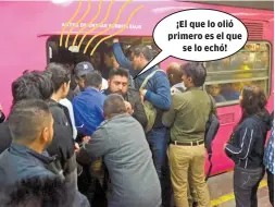  ??  ?? ¡El que lo olió primero es el que se lo echó!