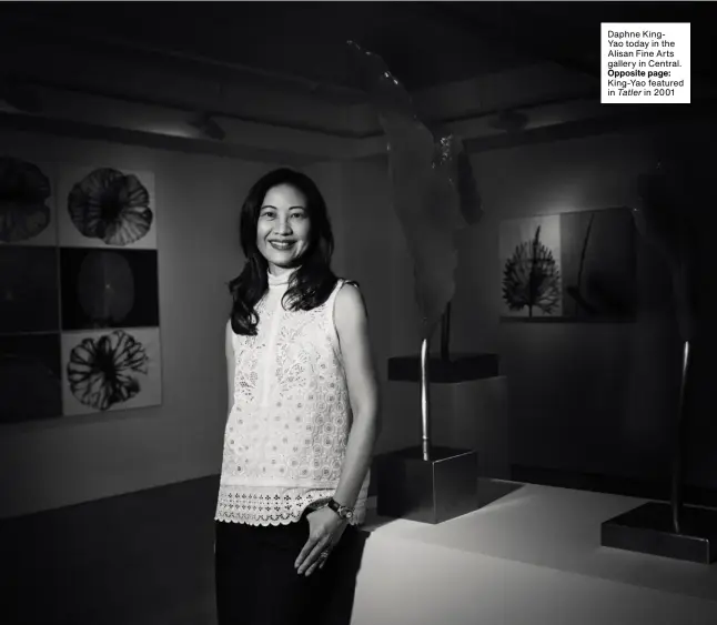 ??  ?? Daphne Kingyao today in the Alisan Fine Arts gallery in Central.
Tatler
